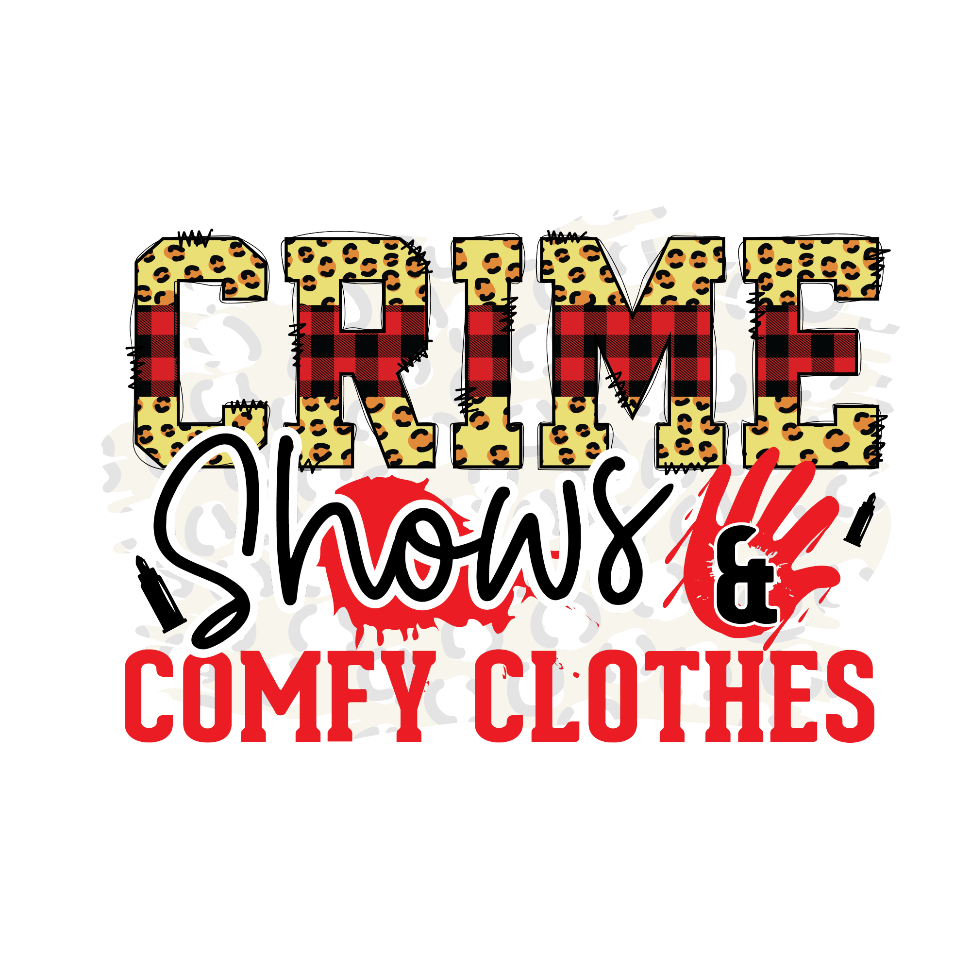 True Crime 43 — True Crime sublimation SVG cut file