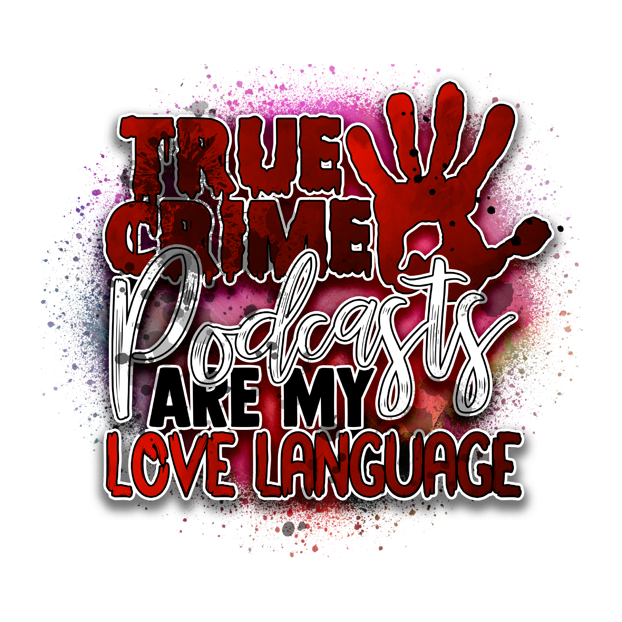 True Crime 50 — True Crime sublimation SVG cut file